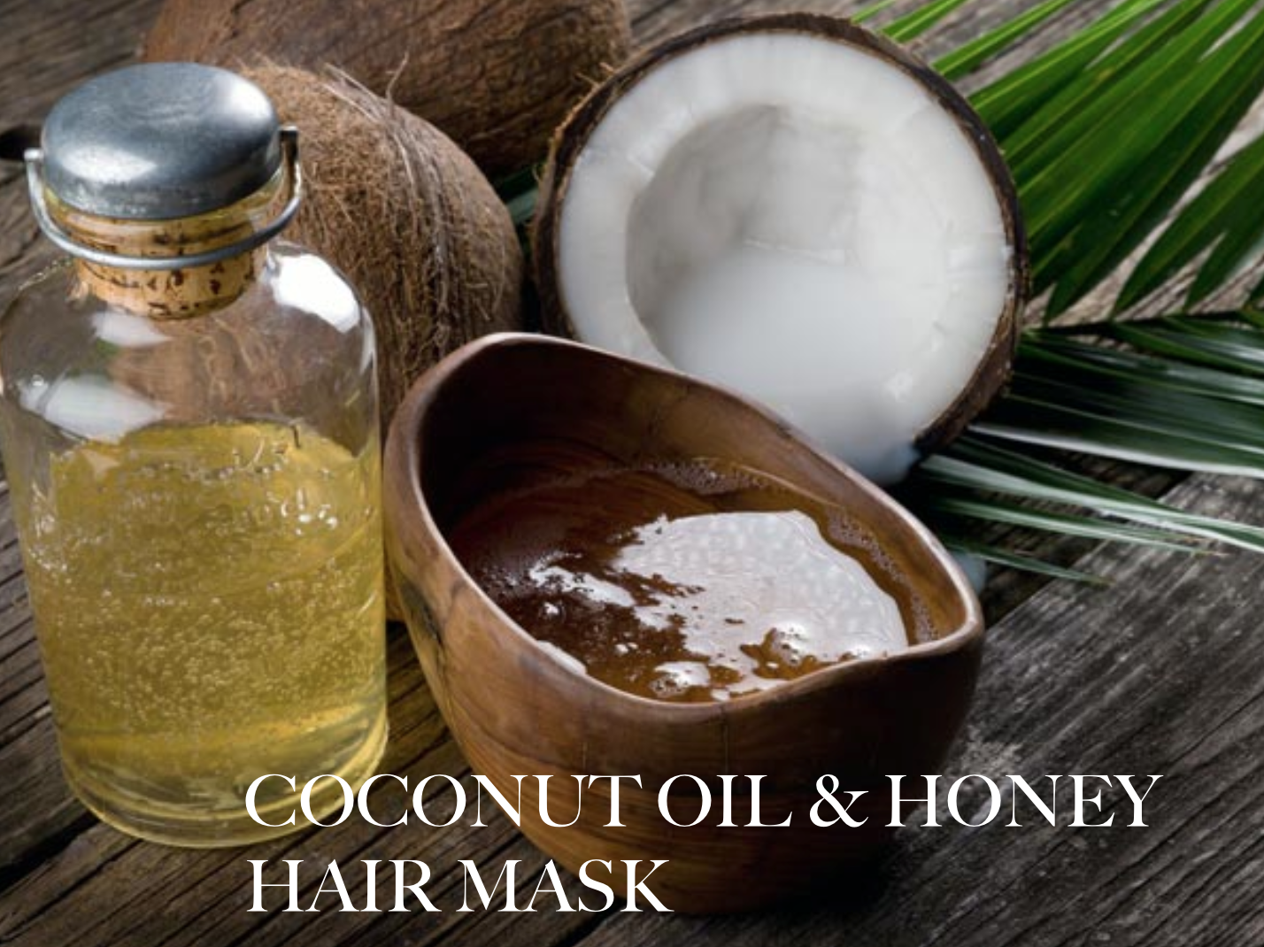 Coconut + Honey Hair Mask