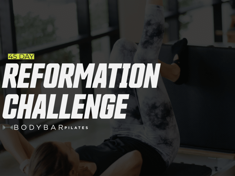 Woman exercising on pilates equipment with text: “45 Day Reformation Challenge, BODYBAR Pilates.”.